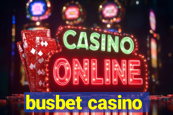 busbet casino